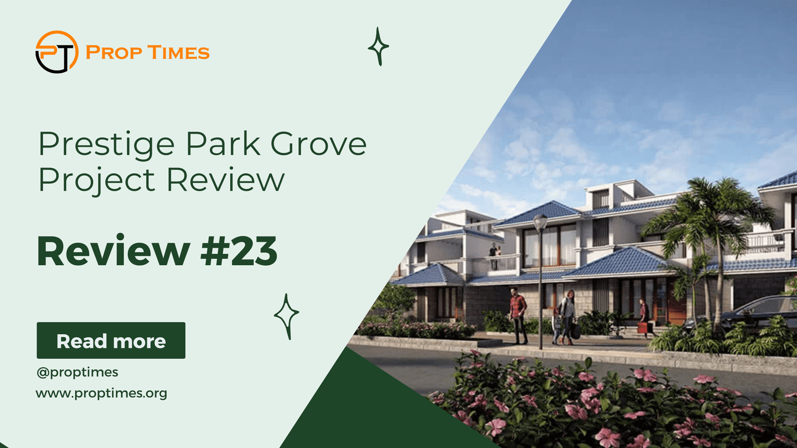 Prestige Park Grove Project Review